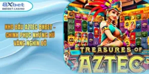 Kho Báu Aztec 8XBET - Chinh Phục Những Hũ Vàng Nghìn Đô