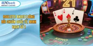 Roulette 8XBET | Sòng Bài Chuẩn Quốc Tế, Minh Bạch Số 1