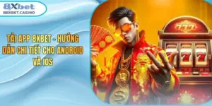 Tải App 8xbet - Hướng Dẫn Chi Tiết Cho Android Và iOS